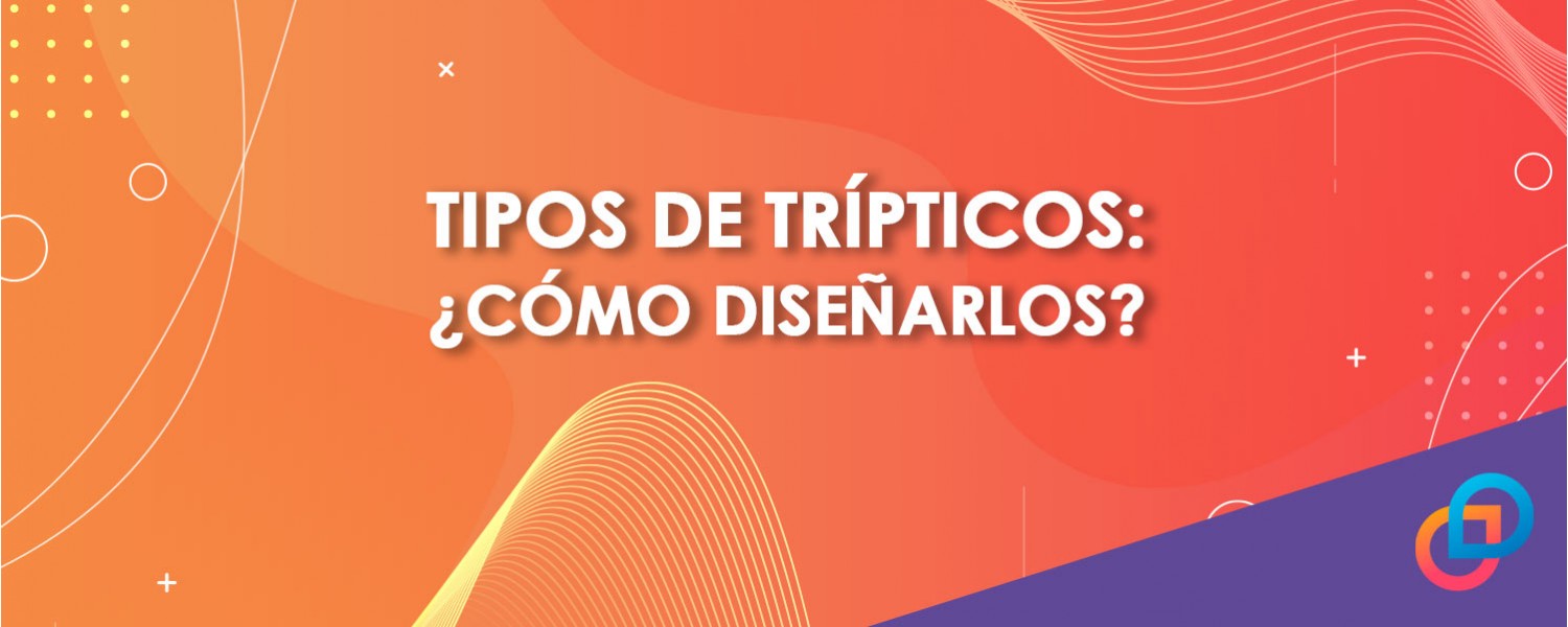 Cómo diseñar trípticos: tipos de trípticos, consejos y ejemplos